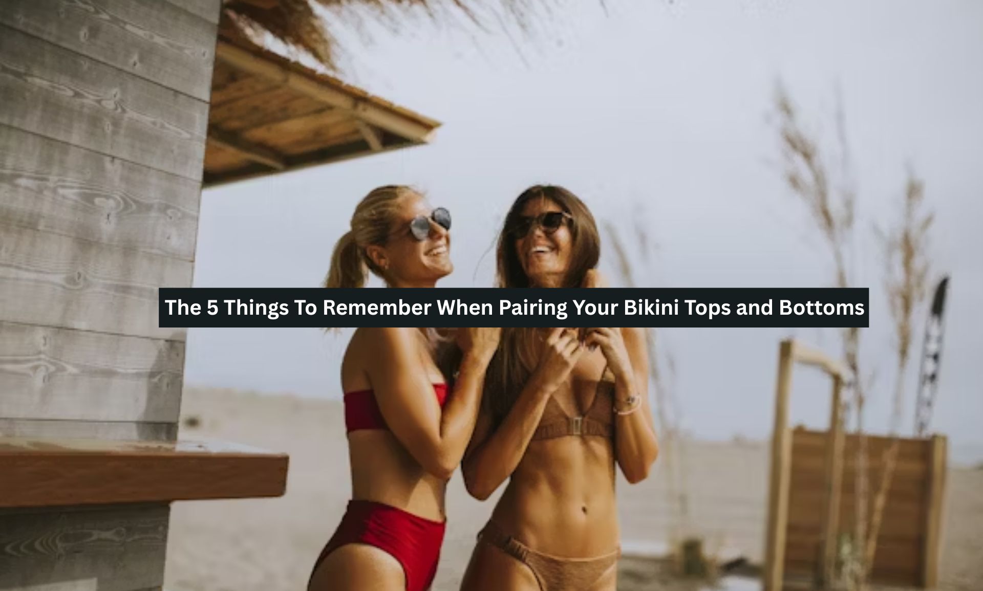 Bikini Tops and Bottoms